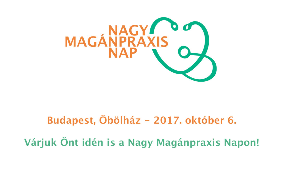 II. Nagy Magánpraxis Nap októberben – a jegyek árusítása elkezdődött!